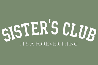 Sister's Club T-Shirt